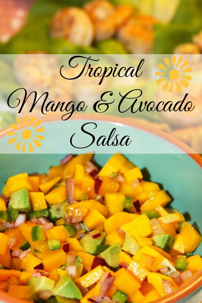 Tropical Mango and Avocado Salsa- delicious on top of seafood or served on the side with chips or plantains to dip.