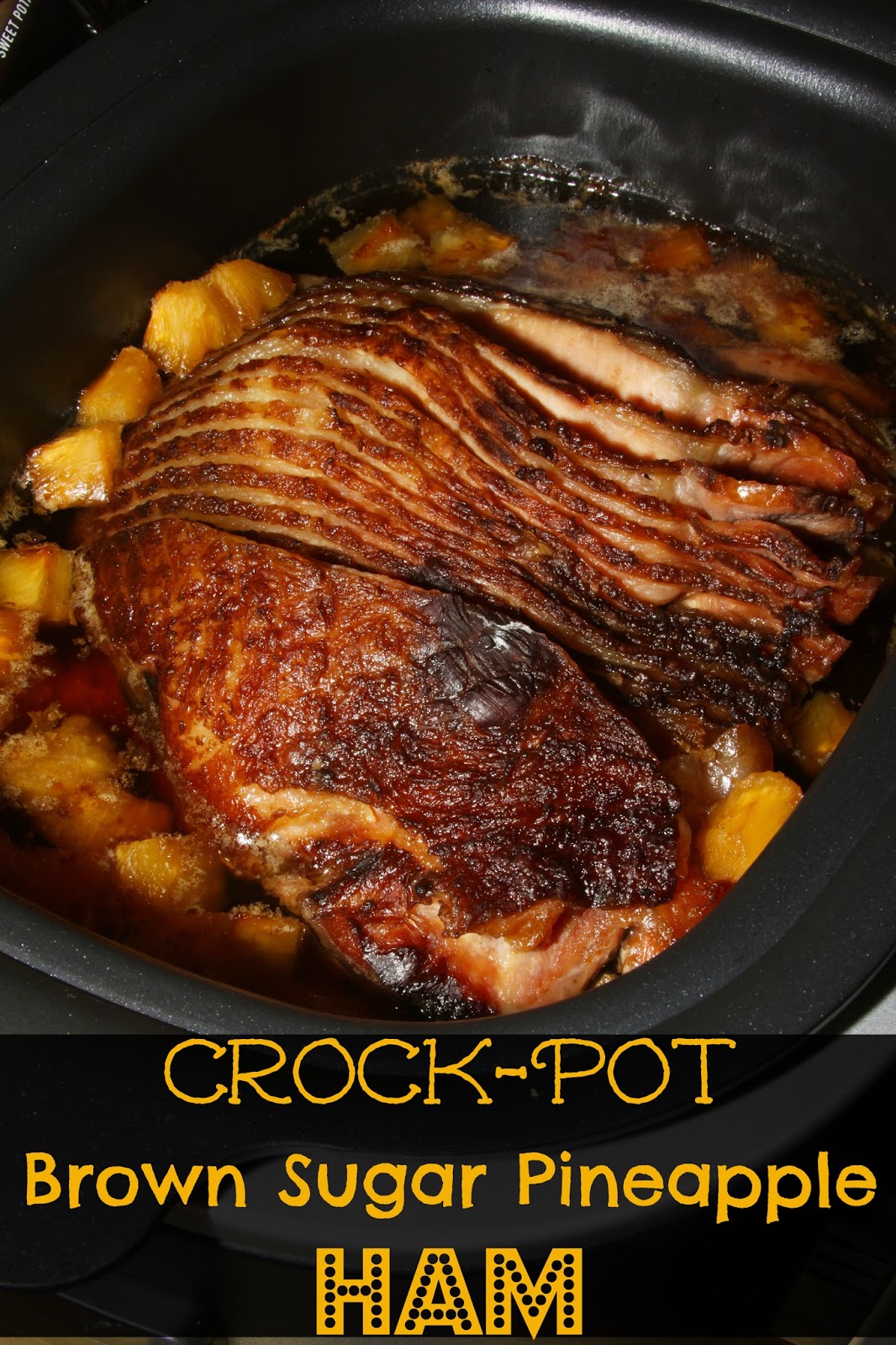 Crock-Pot Brown Sugar Pineapple Ham for the Holidays - For the Love of Food