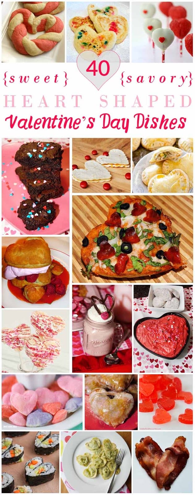 40 Sweet and Savory Heart Shaped Valentine's Dishes For the Love of Food