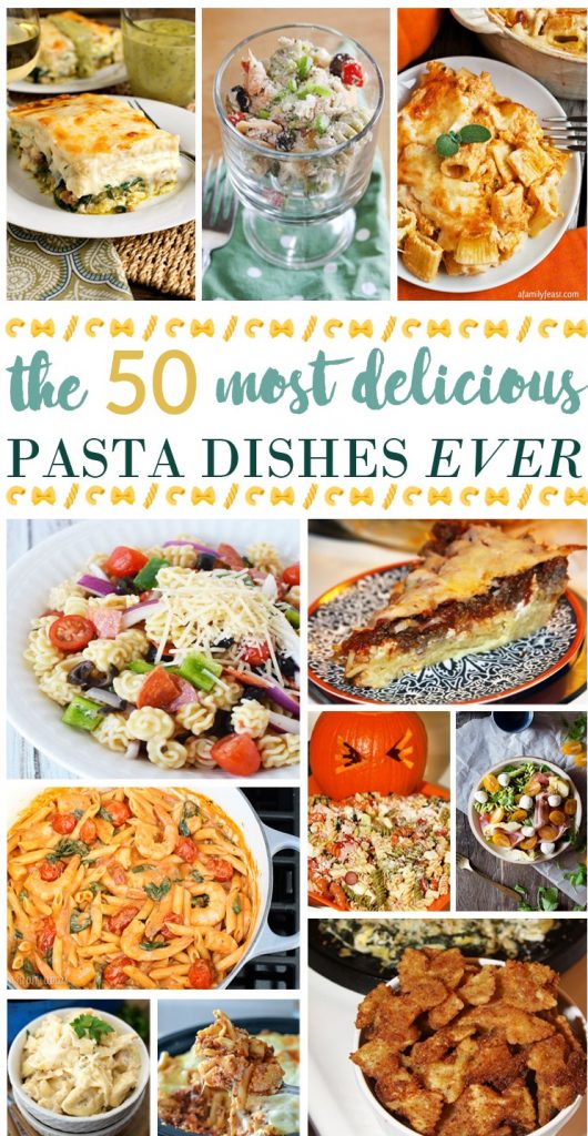 The 50 Most Delicious Pasta Dishes Ever - For the Love of Food