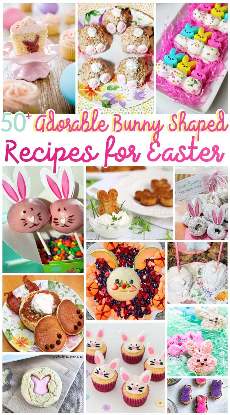 50+ Adorable Bunny Shaped Recipes for Easter - For the Love of Food