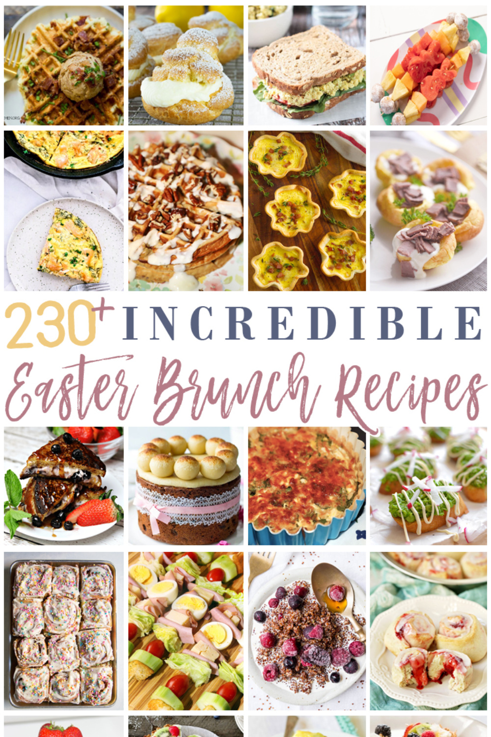 230+ Incredible Easter Brunch Recipes - For the Love of Food