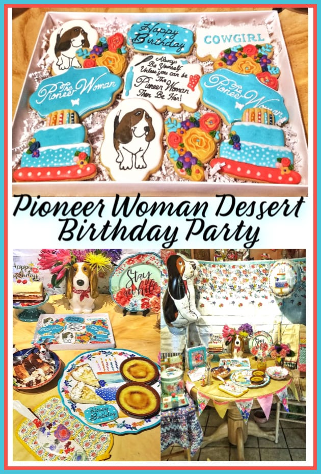 Pioneer Woman Dessert Birthday Party 