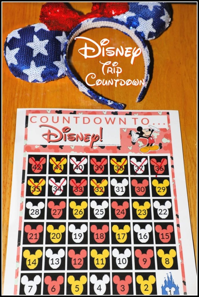 Disney Trip Countdown Free Printable For The Love Of Food