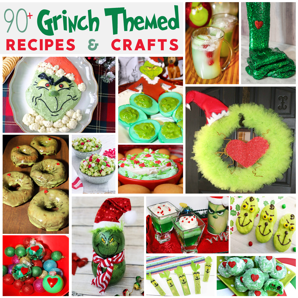 90+ Grinch Themed Recipes and Crafts for the Holidays For the Love of