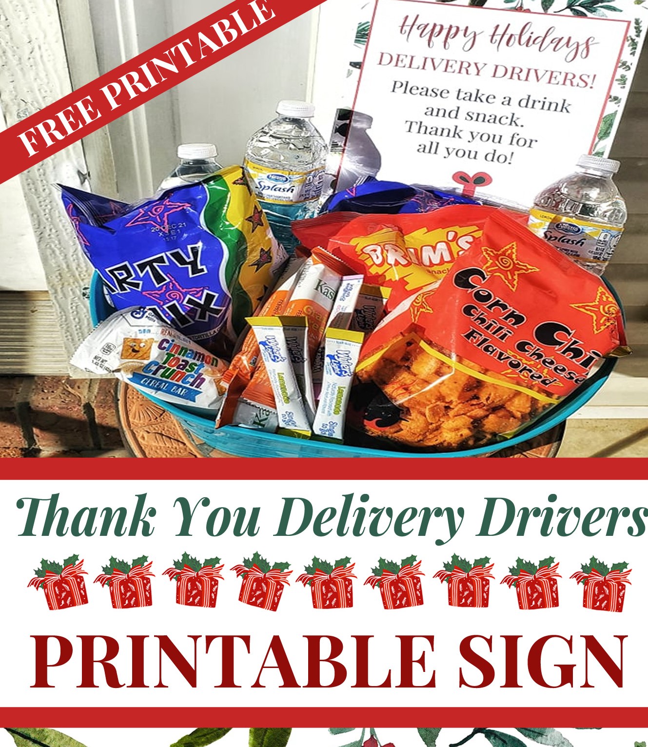 Thank You Delivery Drivers Snack Basket and Printable Sign For the